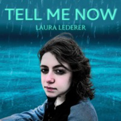Tell Me Now - Laura Lederer