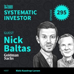 SI295: Trend Followers - The Unwanted Party Guests? ft. Nick Baltas