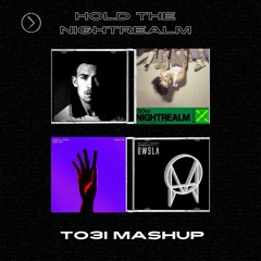 Duke & Jones X WaveDash X ISOxo - Hold The Nightrealm (TO3I MashUp)