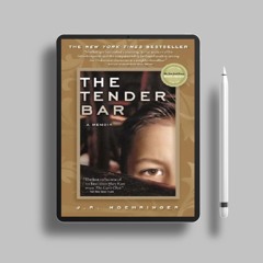 The Tender Bar: A Memoir by J.R. Moehringer. Free Edition [PDF]