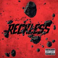 Reckless (Prod. G Money)