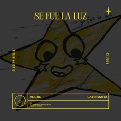 LATIN MAFIA, Jeese Baez - Se Fue la luz (Giusepp Remix)