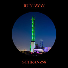 RUN AWAY