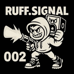 Ruff.Signal | 002 | Heatwave