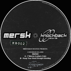 [FREE DL] Keep Your Head Straight (MERSK Bootleg) - MERSK
