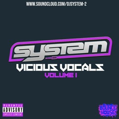 Dj System Vicious Vocals Vol.1