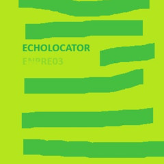 ECH□LOCAT○R_03 ■ save the funk [free doxnload]