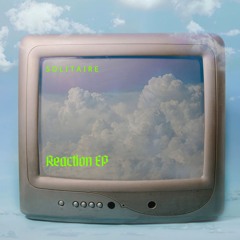 Reaction