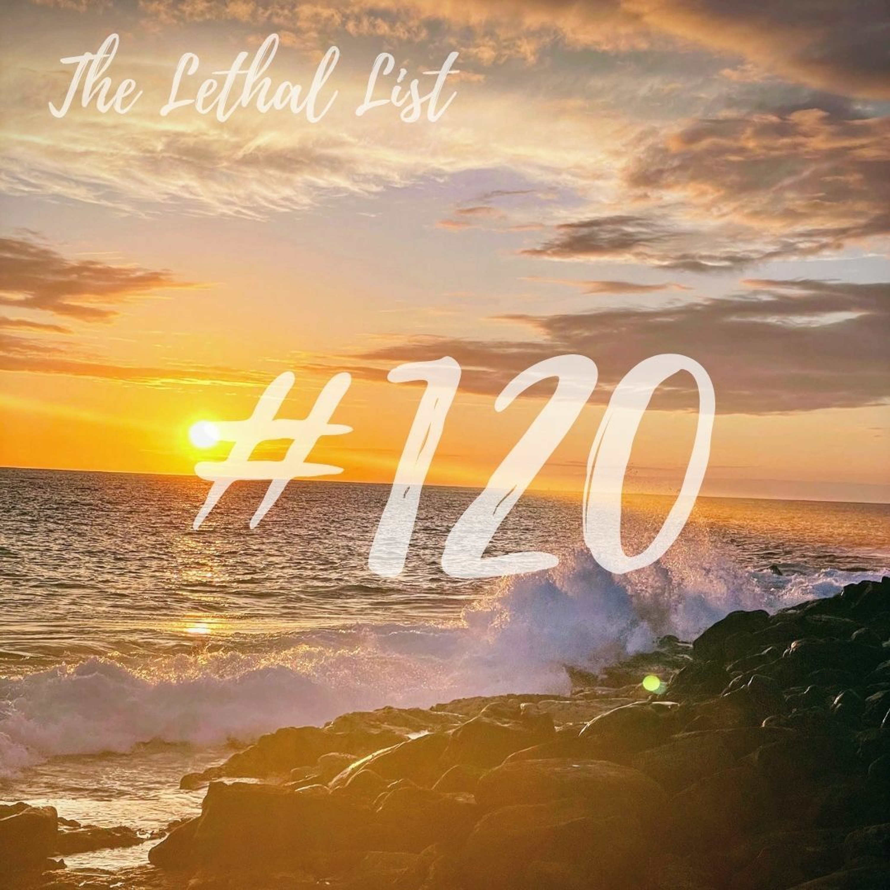 The Lethal List