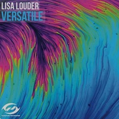Lisa Louder- Versatile Radio Edit