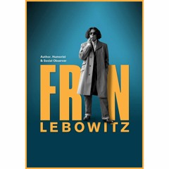 Fran Lebowitz Talks Politics NYC And Books