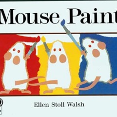 ( nFt74 ) Mouse Paint by  Ellen Stoll Walsh ( vmo )