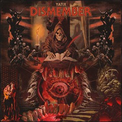 Yatix - Dismember