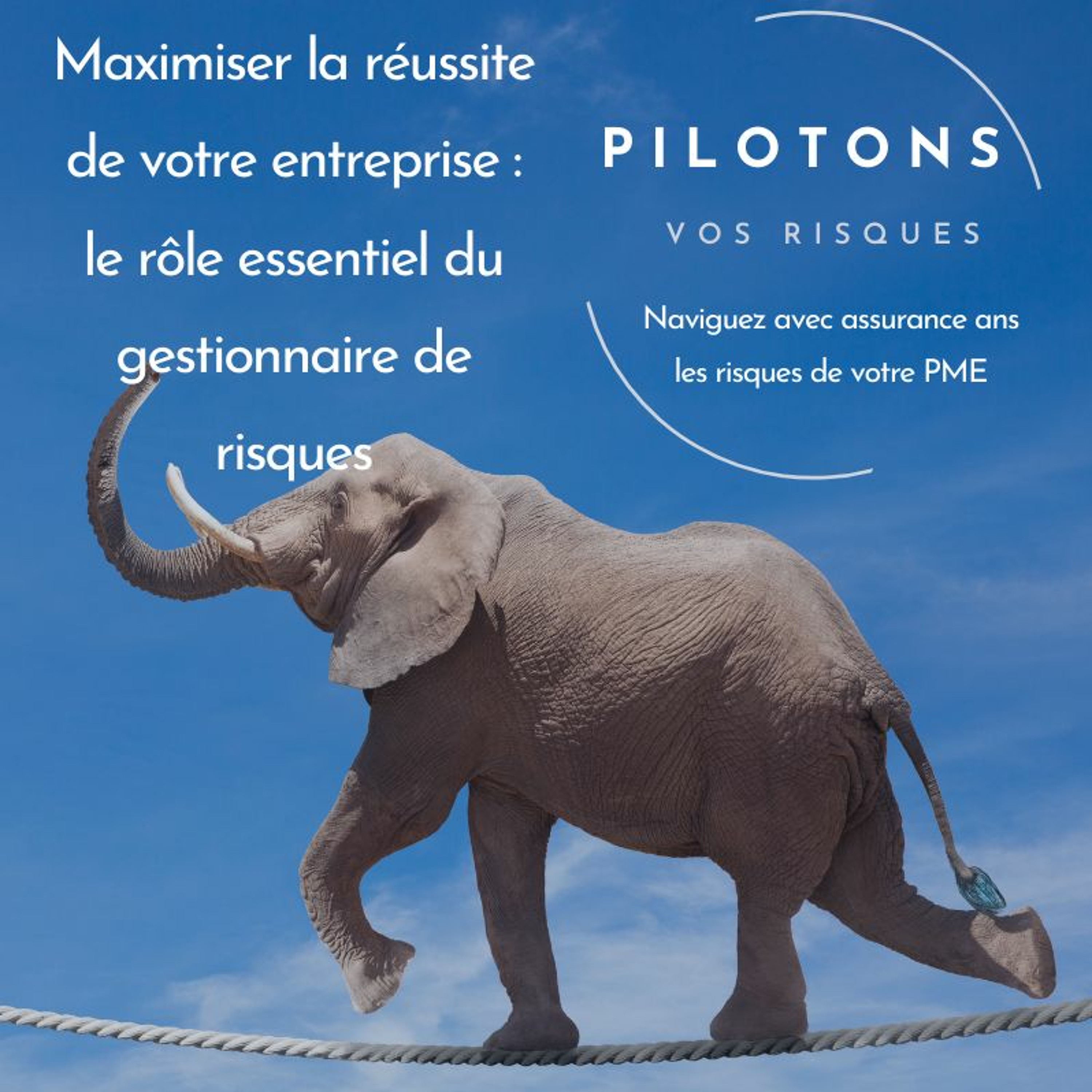 Pilotons vos risques