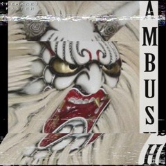 Ambush ( REMAKE )
