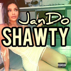 JanDo - Shawty