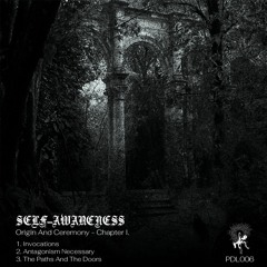 Self-Awareness - Origin And Ceremony - Chapter I. [PDL006]