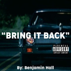"BRING IT BACK" - OFFICIAL AUDIO - Benjamin Hall