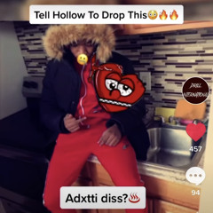 Hollow-Adxtti diss(unreleased snippet)
