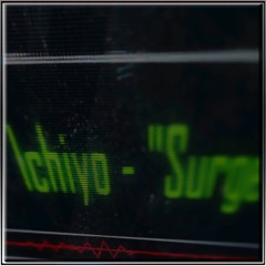 Ichiyo -"Surge"