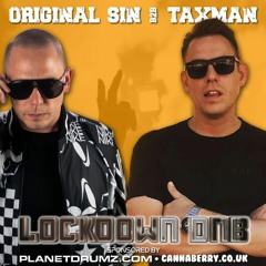 Original Sin B2B Taxman - Lockdown DNB 02/05/2020