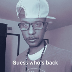 Guess who's back