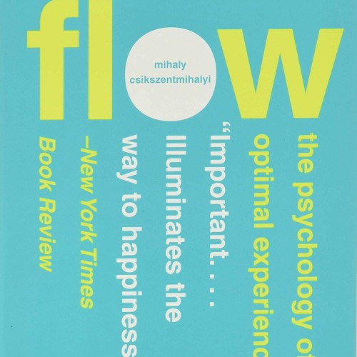 Read Flow: The Psychology of Optimal Experience