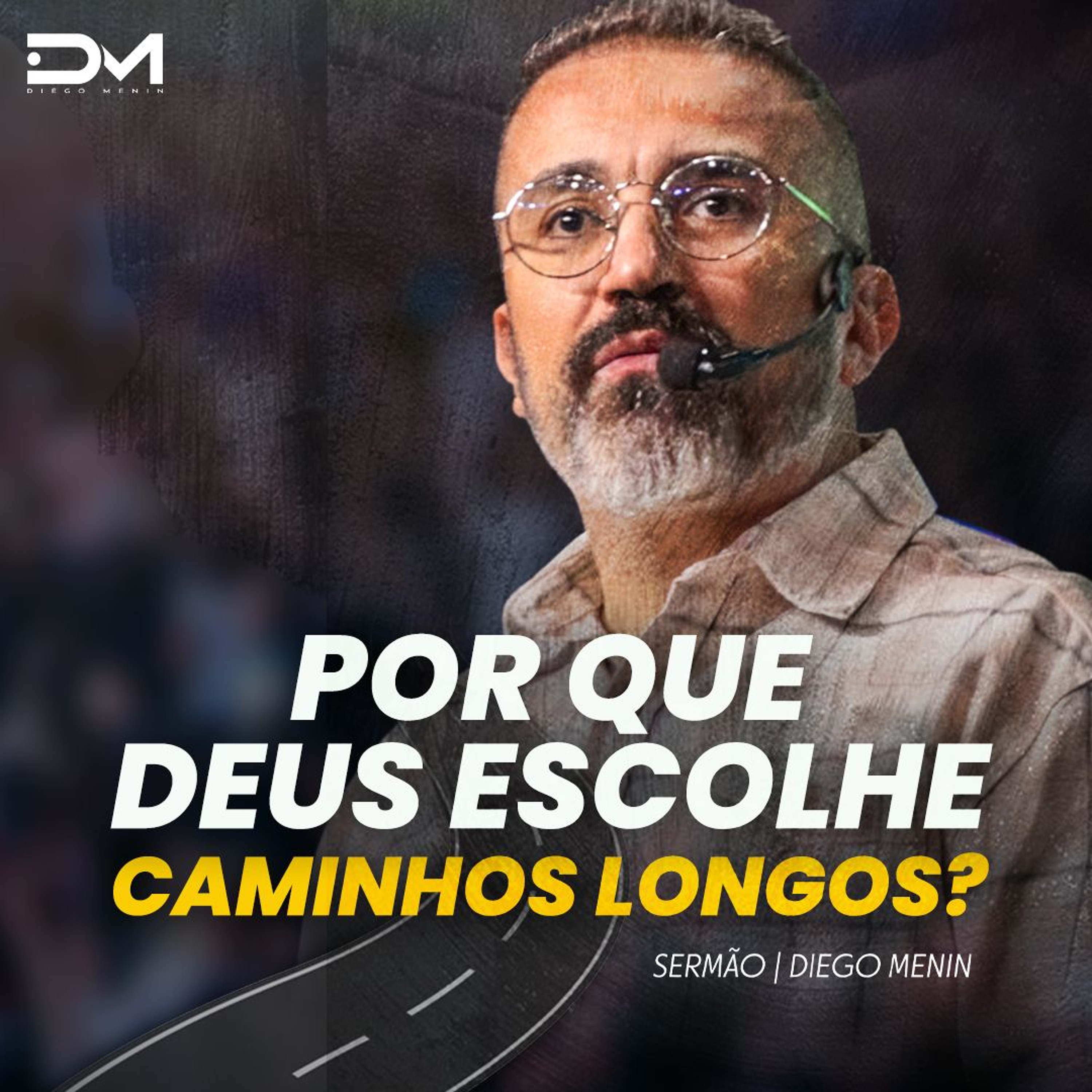 POR QUE DEUS ESCOLHE CAMINHOS LONGOS episode artwork