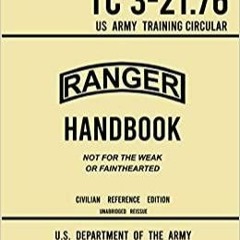 PDFDownload~ Ranger Handbook TC 3-21.76 US Army Training Circular 2017 Civilian Reference Edition: M