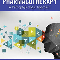 View KINDLE 💓 Pharmacotherapy: A Pathophysiologic Approach, Eleventh Edition by  Jos