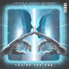 Földes & Martin Eriksson - You're The One