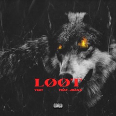 Loot (feat. Jban$2Turnt)
