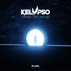 Kelypso - Never Let Me Go