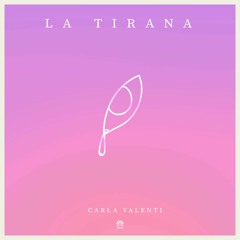 Carla Valenti - La Tirana