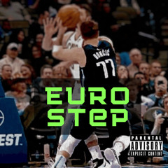 Euro Step (Prod. SCOOCHBEATS) (SCOOCH CHALLENGE)