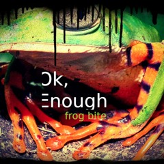 Donnie Bugden (Ok, Enough) - Ok, Enough And Friends - Frog Bite - 01 Dessert Dreaming