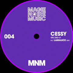 PREMIERE // Cessy - The Menace (Original Mix) [Magie Noire Music]