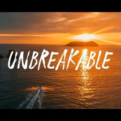 UNBREAKABLE ft. IAMTUKU & TURBO