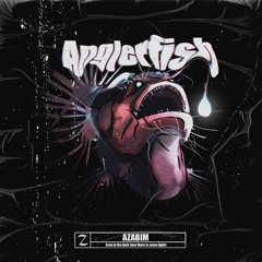 AZABIM - Anglerfish [Free Download]