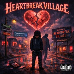 Heartbreak Village