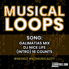 Galmatias Mix by DJ Nice Life | Intro 16