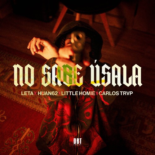 No Sabe Usala (feat. Carlos Trvp & OKEIFLOU)