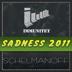 Sadness '2011 (Remix Cut)