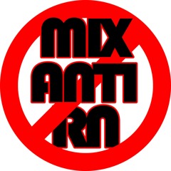 MIX ANTI R̶N̶