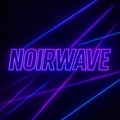 Noirwave ||