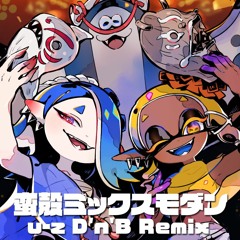 蛮殻ミックスモダン(u-z D'n'B Remix)