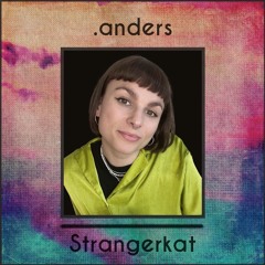 .anders #41 Strangerkat