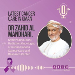 Latest Cancer Care In Oman