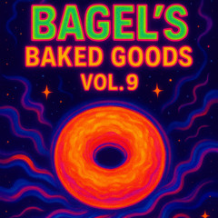 Bagel's Baked Goods Vol. 9