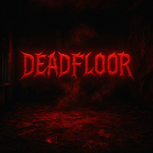 DEADFLOOR